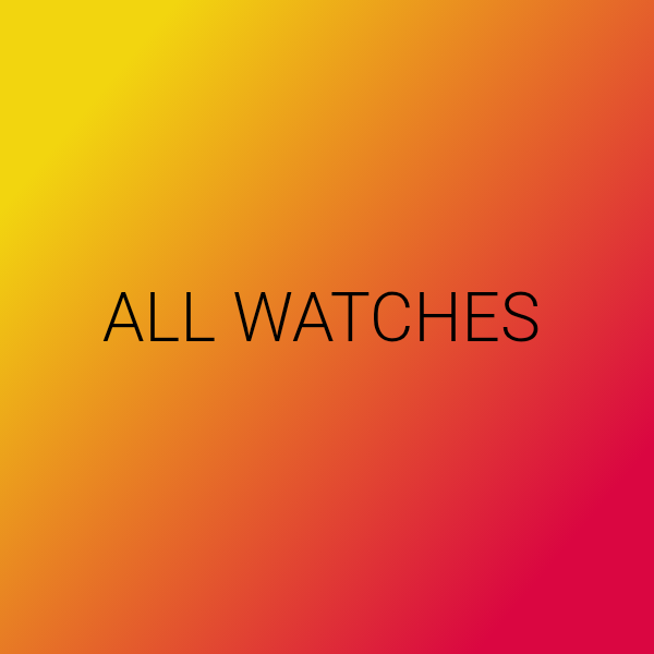 ALL WATCHES